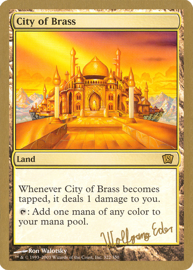 City of Brass (Wolfgang Eder) [World Championship Decks 2003] | Gear Gaming Fayetteville