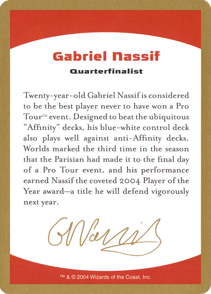 Gabriel Nassif Bio [World Championship Decks 2004] | Gear Gaming Fayetteville