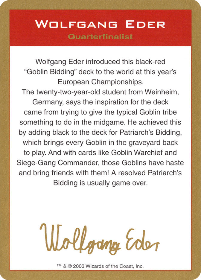 Wolfgang Eder Bio [World Championship Decks 2003] | Gear Gaming Fayetteville