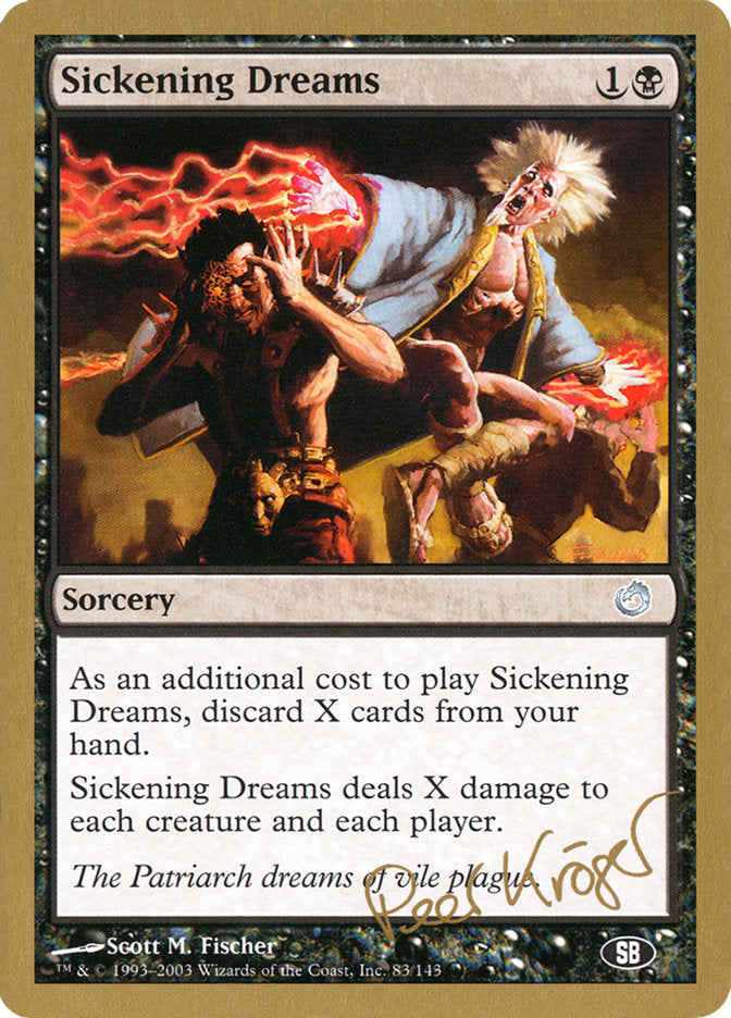 Sickening Dreams (Peer Kroger) (SB) [World Championship Decks 2003] | Gear Gaming Fayetteville