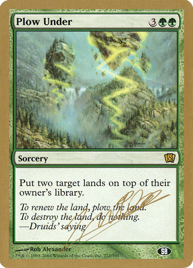 Plow Under (Julien Nuijten) (SB) [World Championship Decks 2004] | Gear Gaming Fayetteville
