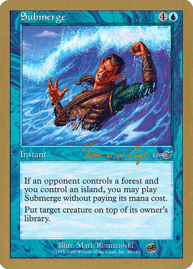 Submerge (Tom van de Logt) (SB) [World Championship Decks 2000] | Gear Gaming Fayetteville