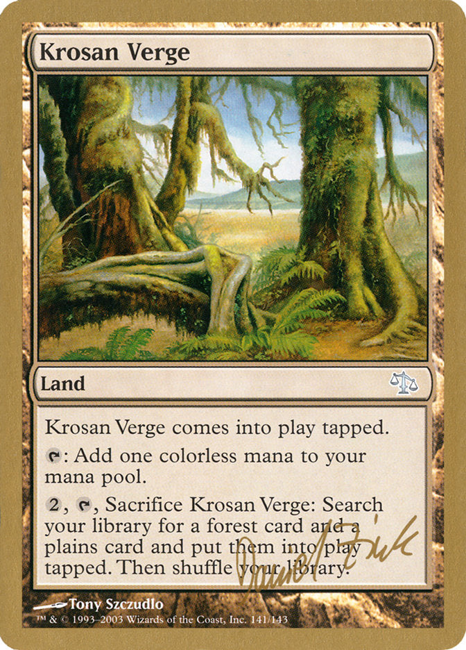 Krosan Verge (Daniel Zink) [World Championship Decks 2003] | Gear Gaming Fayetteville