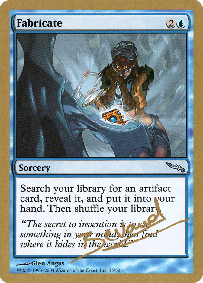 Fabricate (Manuel Bevand) [World Championship Decks 2004] | Gear Gaming Fayetteville