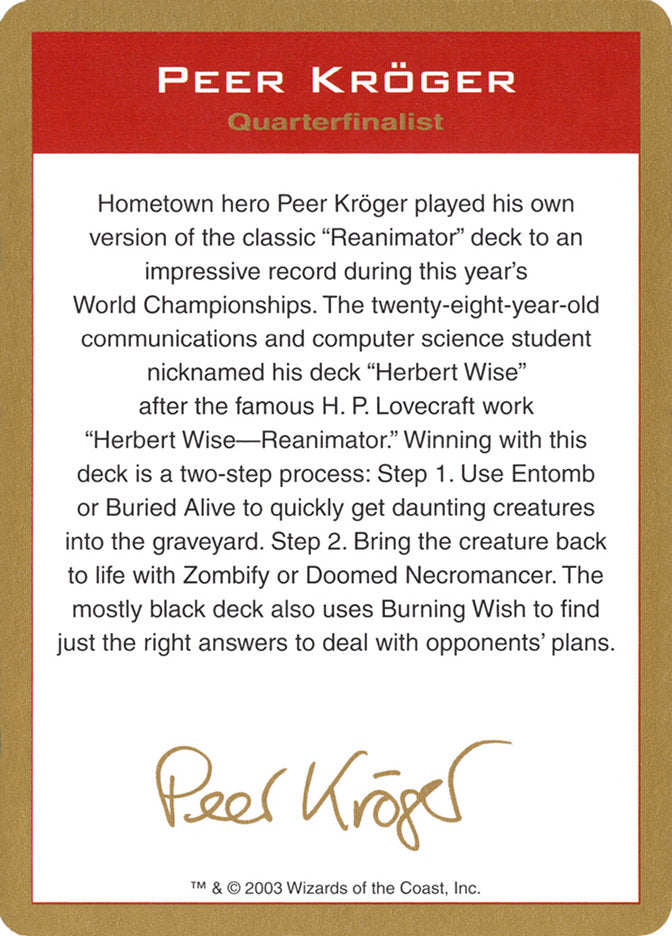 Peer Kroger Bio [World Championship Decks 2003] | Gear Gaming Fayetteville
