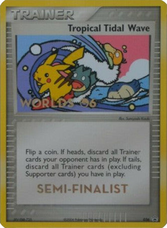 Tropical Tidal Wave (036) (Worlds 2006 Semi-Finalist) [Nintendo: Black Star Promos] | Gear Gaming Fayetteville