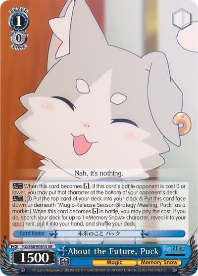 About the Future, Puck (SR) - [Re:ZERO Memory Snow] | Gear Gaming Fayetteville