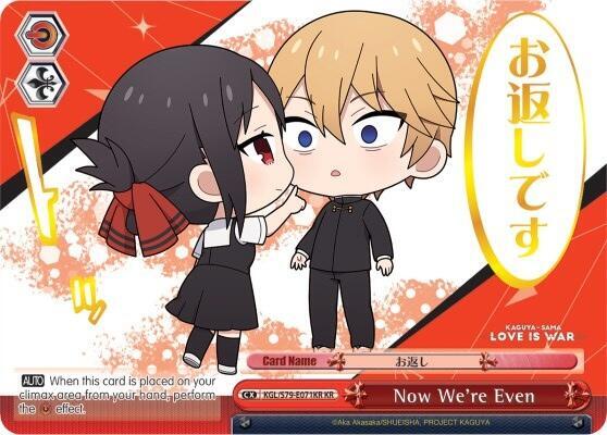 Now We're Even (KR) - [Kaguya-sama: Love is War] | Gear Gaming Fayetteville