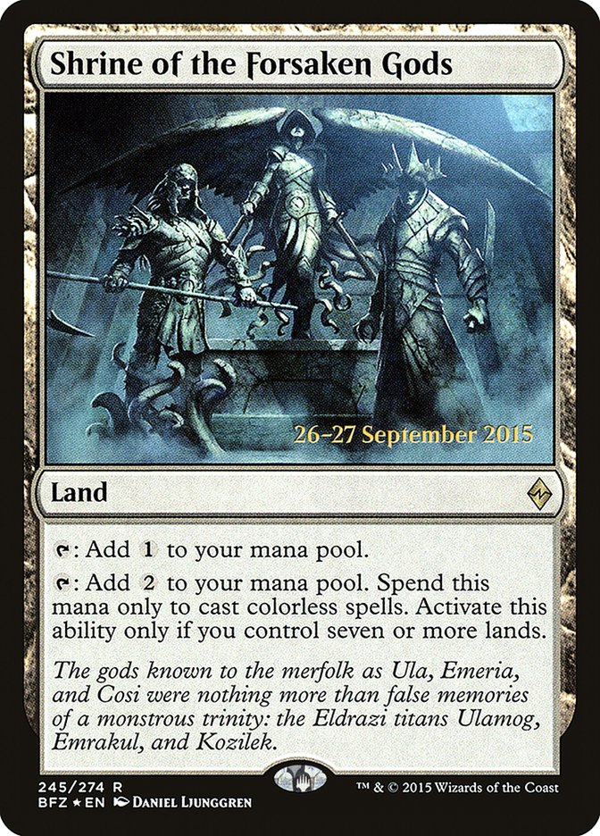 Shrine of the Forsaken Gods [Battle for Zendikar Prerelease Promos] | Gear Gaming Fayetteville
