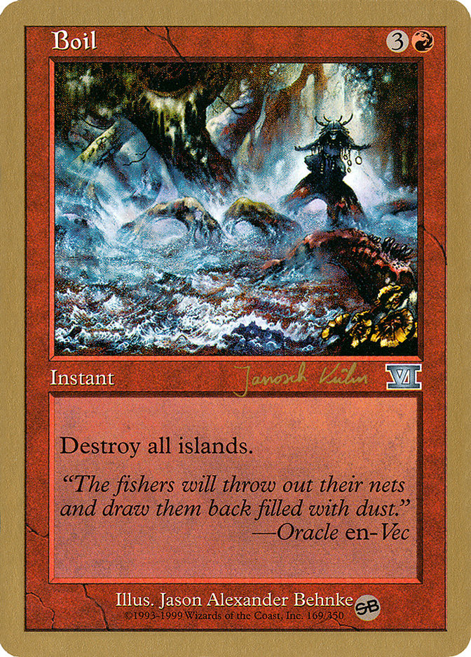 Boil (Janosch Kuhn) (SB) [World Championship Decks 2000] | Gear Gaming Fayetteville