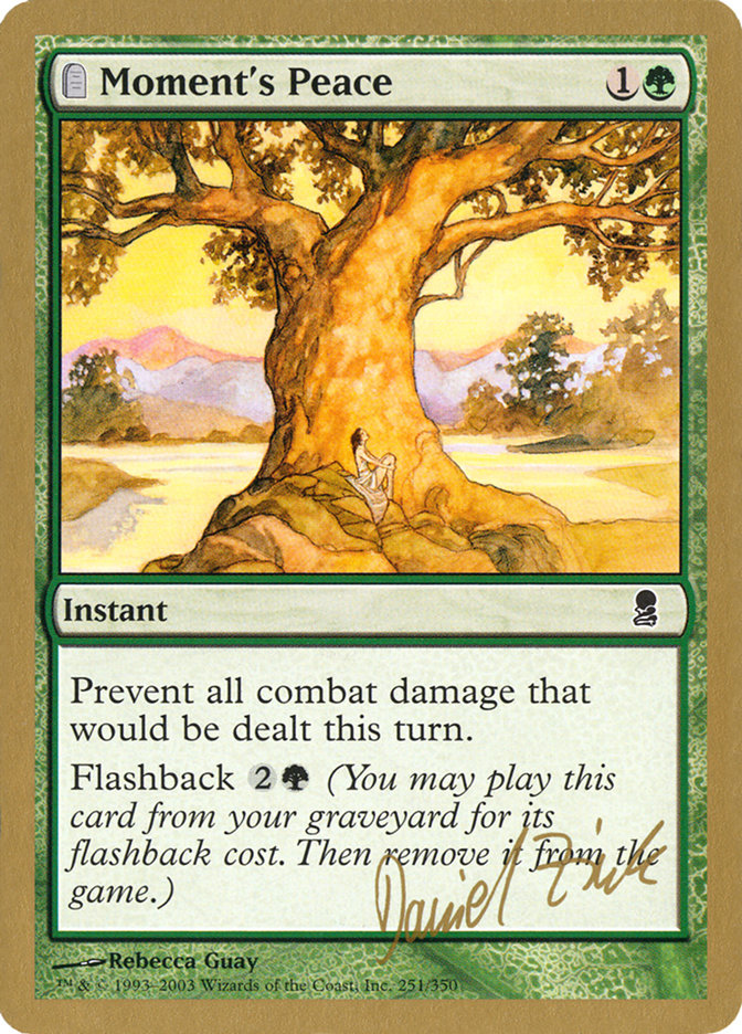 Moment's Peace (Daniel Zink) [World Championship Decks 2003] | Gear Gaming Fayetteville