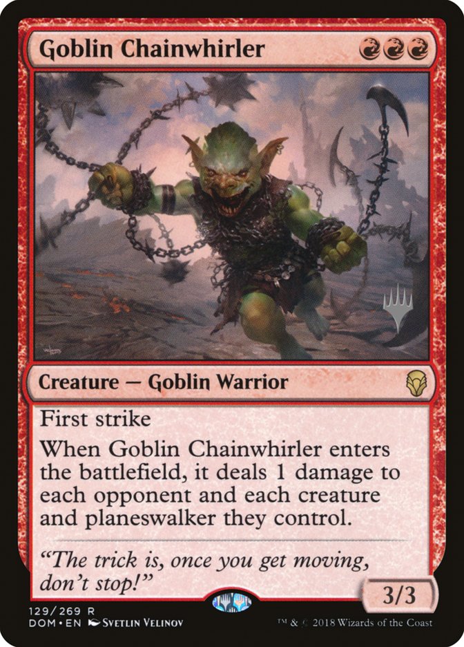 Goblin Chainwhirler (Promo Pack) [Dominaria Promos] | Gear Gaming Fayetteville