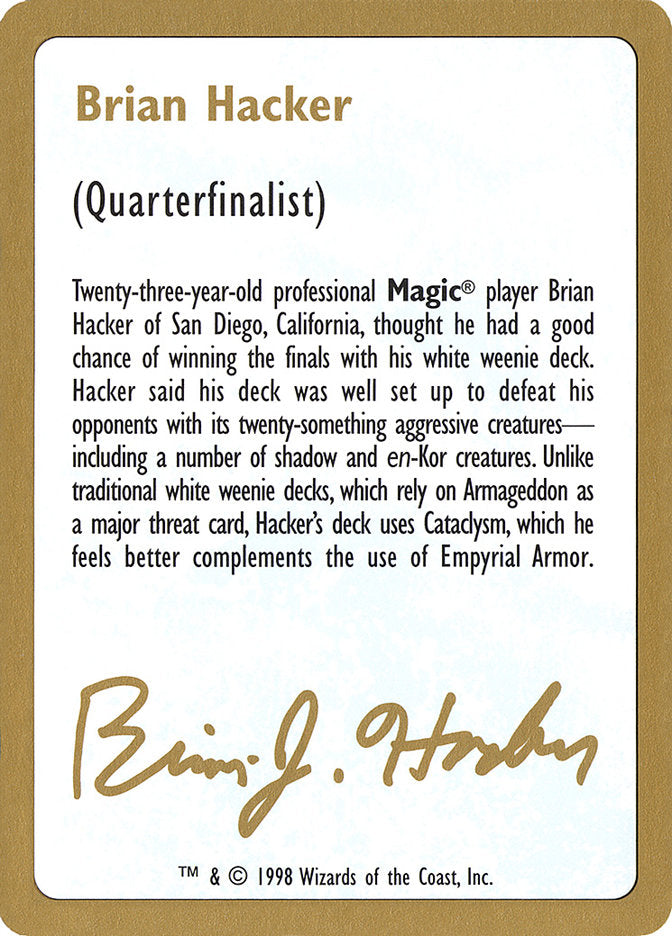 Brian Hacker Bio [World Championship Decks 1998] | Gear Gaming Fayetteville