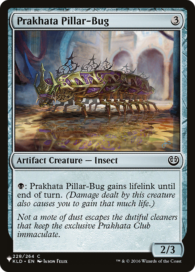 Prakhata Pillar-Bug [The List] | Gear Gaming Fayetteville