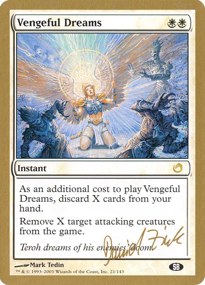 Vengeful Dreams (Daniel Zink) (SB) [World Championship Decks 2003] | Gear Gaming Fayetteville