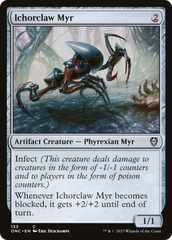 Ichorclaw Myr [Phyrexia: All Will Be One Commander] | Gear Gaming Fayetteville