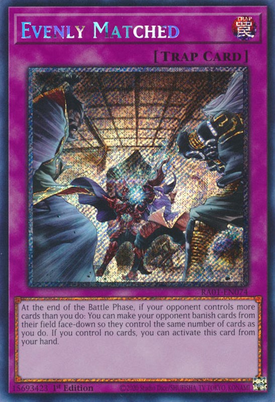 Evenly Matched [RA01-EN074] Platinum Secret Rare | Gear Gaming Fayetteville