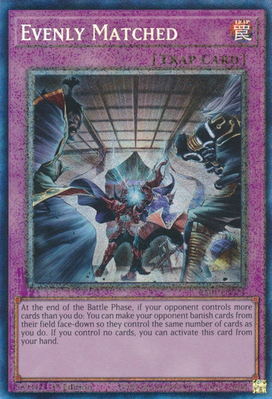 Evenly Matched [RA01-EN074] Prismatic Collector's Rare | Gear Gaming Fayetteville