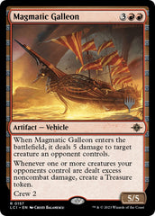 Magmatic Galleon (Promo Pack) [The Lost Caverns of Ixalan Promos] | Gear Gaming Fayetteville