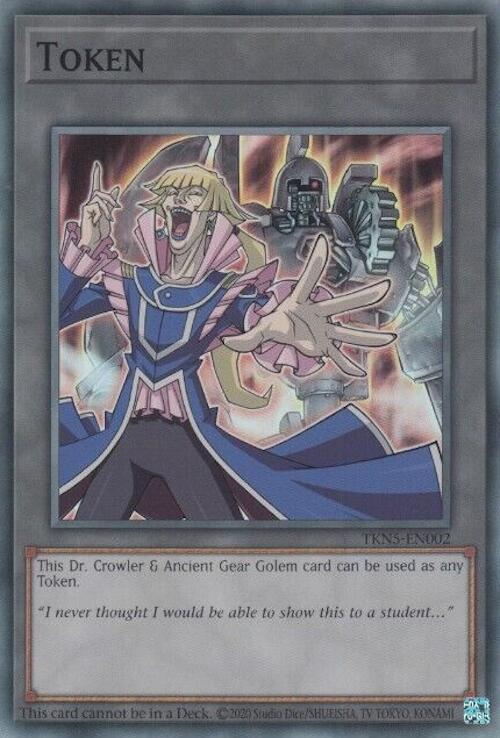 Token: Dr. Crowler and Ancient Gear Golem [TKN5-EN002] Super Rare | Gear Gaming Fayetteville