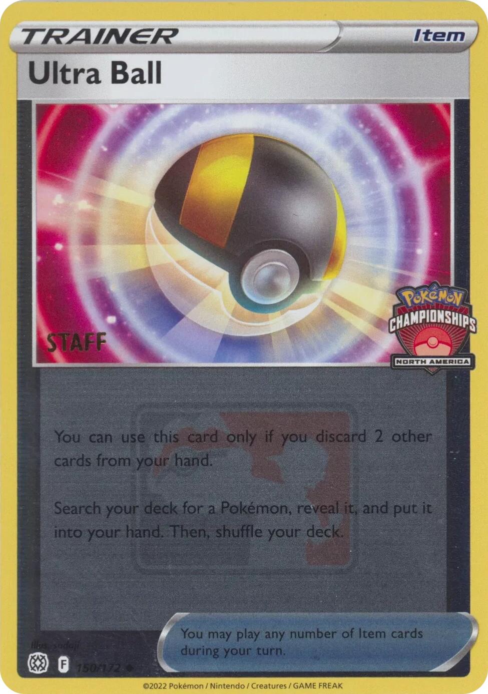 Ultra Ball (150/172) (2022 North America Championships Staff) [League & Championship Cards] | Gear Gaming Fayetteville