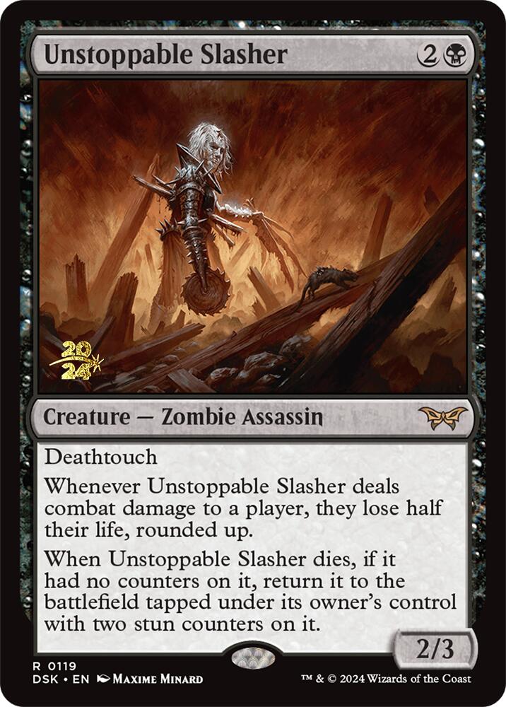 Unstoppable Slasher (0119) [Duskmourn: House of Horror Prerelease Promos] | Gear Gaming Fayetteville