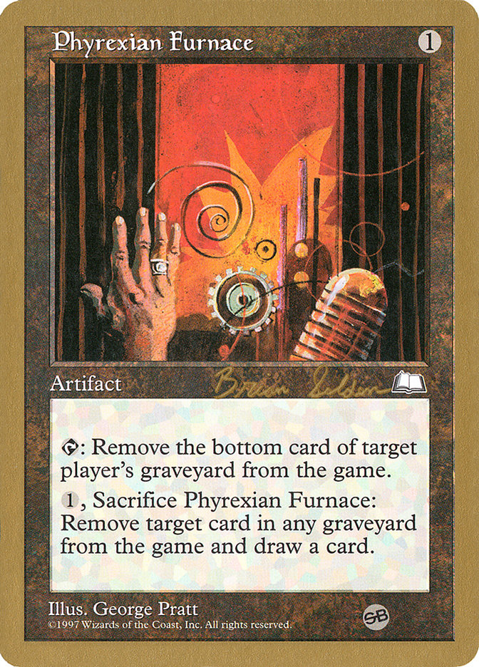 Phyrexian Furnace (Brian Selden) (SB) [World Championship Decks 1998] | Gear Gaming Fayetteville