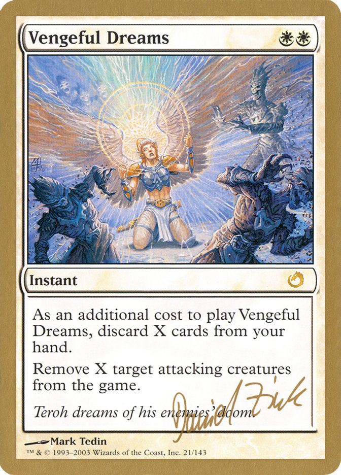 Vengeful Dreams (Daniel Zink) [World Championship Decks 2003] | Gear Gaming Fayetteville