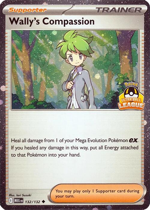 Wally's Compassion (132/132) (Ultra Ball League) [League & Championship Cards] | Gear Gaming Fayetteville