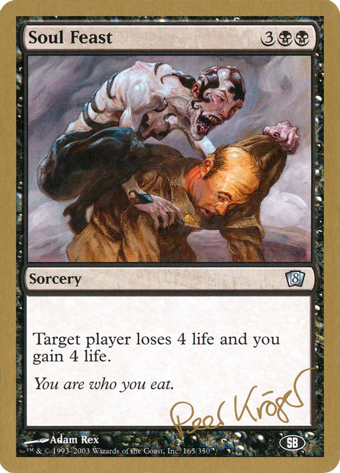 Soul Feast (Peer Kroger) (SB) [World Championship Decks 2003] | Gear Gaming Fayetteville