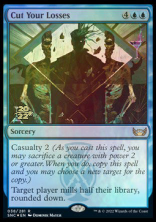 Cut Your Losses [Streets of New Capenna Prerelease Promos] | Gear Gaming Fayetteville