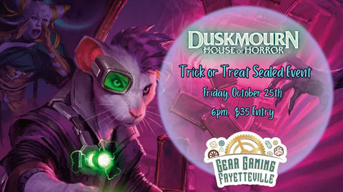 Gear Fayetteville - Duskmourne Trick or Treat Sealed Event ticket - Fri, 25 Oct 2024