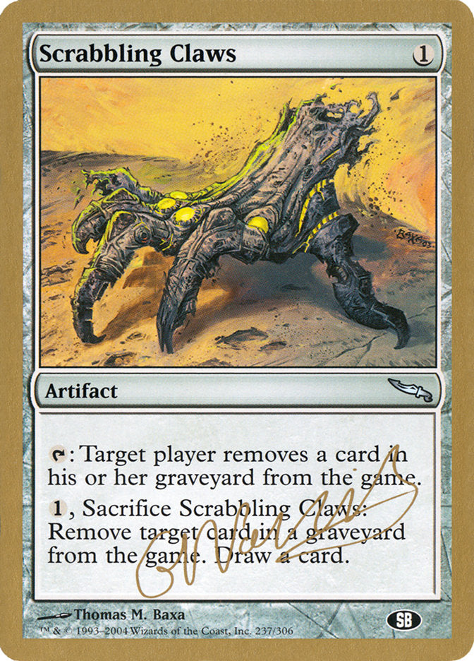 Scrabbling Claws (Gabriel Nassif) (SB) [World Championship Decks 2004] | Gear Gaming Fayetteville