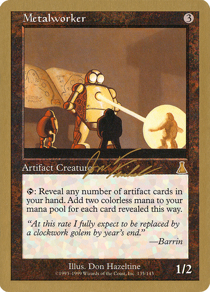 Metalworker (Jon Finkel) [World Championship Decks 2000] | Gear Gaming Fayetteville