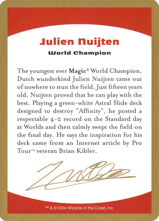 Julien Nuijten Bio [World Championship Decks 2004] | Gear Gaming Fayetteville