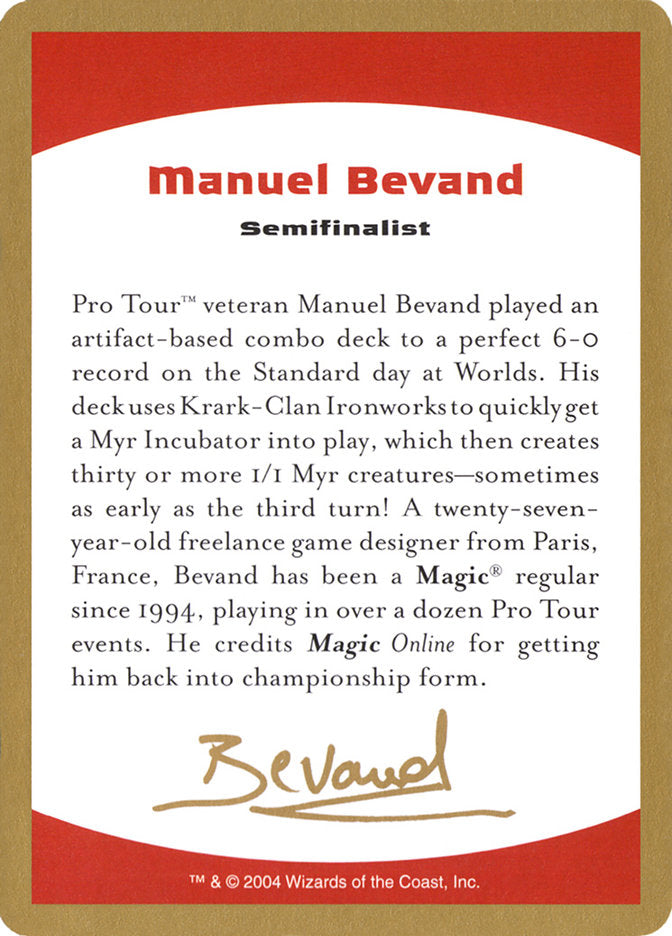 Manuel Bevand Bio [World Championship Decks 2004] | Gear Gaming Fayetteville