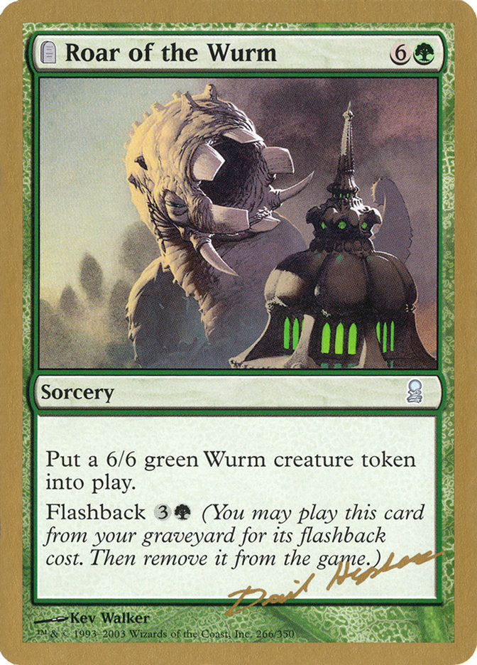 Roar of the Wurm (Dave Humpherys) [World Championship Decks 2003] | Gear Gaming Fayetteville