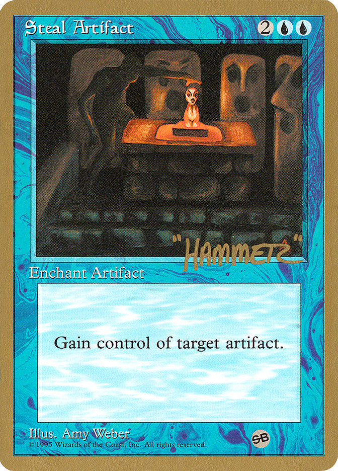 Steal Artifact (Shawn "Hammer" Regnier) (SB) [Pro Tour Collector Set] | Gear Gaming Fayetteville