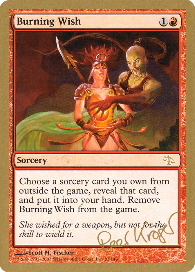 Burning Wish (Peer Kroger) [World Championship Decks 2003] | Gear Gaming Fayetteville