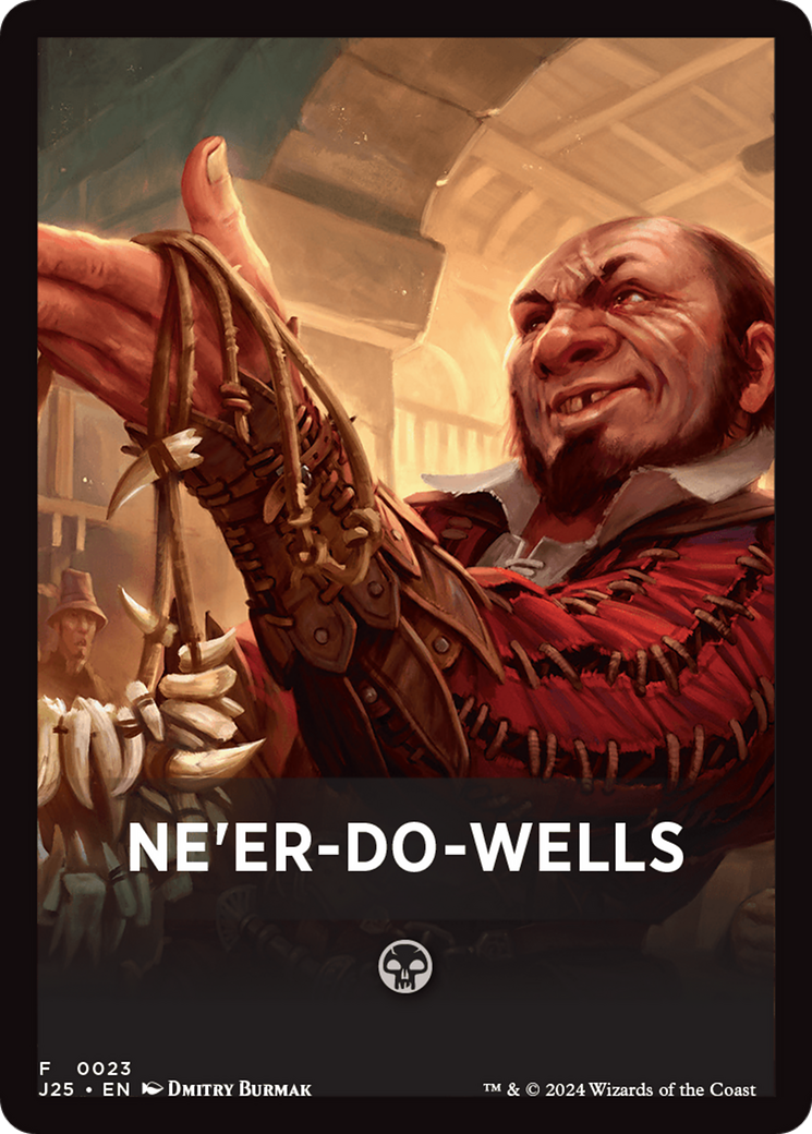 Ne'er-Do-Wells Theme Card [Foundations Jumpstart Front Cards] | Gear Gaming Fayetteville