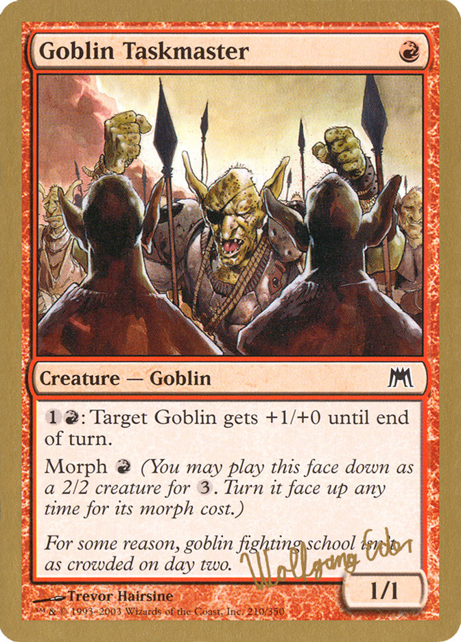 Goblin Taskmaster (Wolfgang Eder) [World Championship Decks 2003] | Gear Gaming Fayetteville