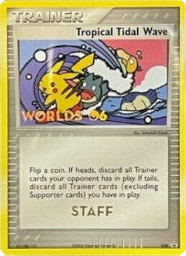 Tropical Tidal Wave (036) (Worlds 2006 Staff) [Nintendo: Black Star Promos] | Gear Gaming Fayetteville