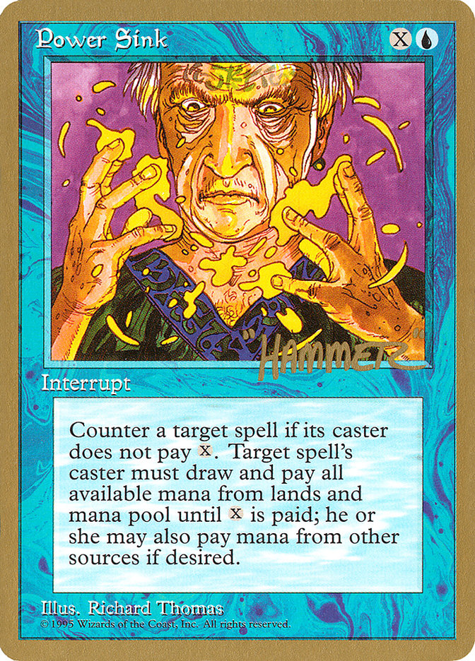 Power Sink (Shawn "Hammer" Regnier) [Pro Tour Collector Set] | Gear Gaming Fayetteville