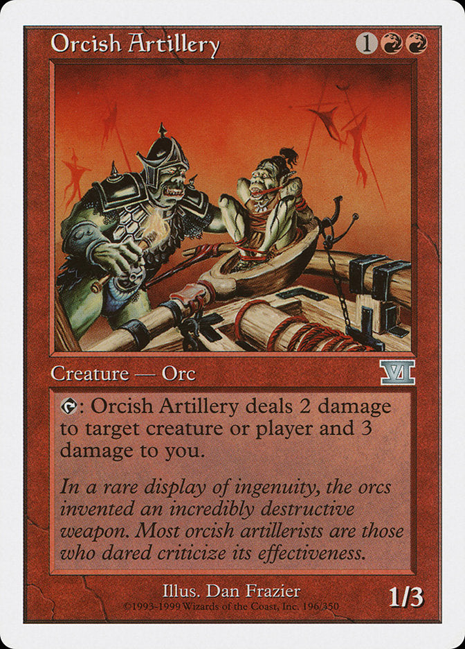 Orcish Artillery [Classic Sixth Edition] | Gear Gaming Fayetteville