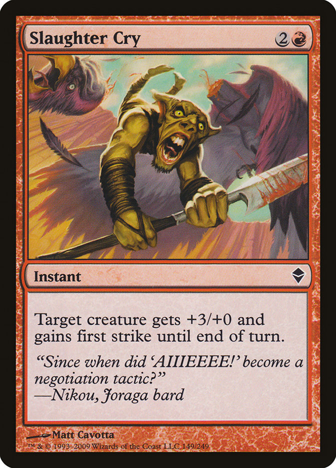 Slaughter Cry [Zendikar] | Gear Gaming Fayetteville