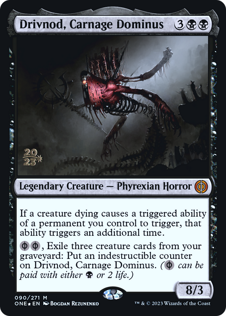 Drivnod, Carnage Dominus [Phyrexia: All Will Be One Prerelease Promos] | Gear Gaming Fayetteville