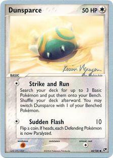 Dunsparce (60/100) (Team Rushdown - Kevin Nguyen) [World Championships 2004] | Gear Gaming Fayetteville