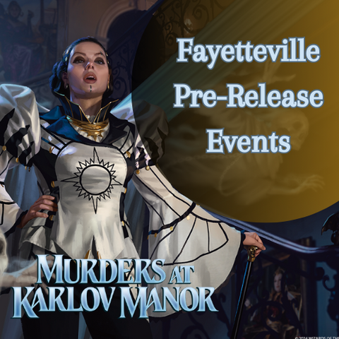 Gear Fayetteville - Saturday 1PM Murders at Karlov Manor Prerelease ticket - Sat, 3 Feb 2024