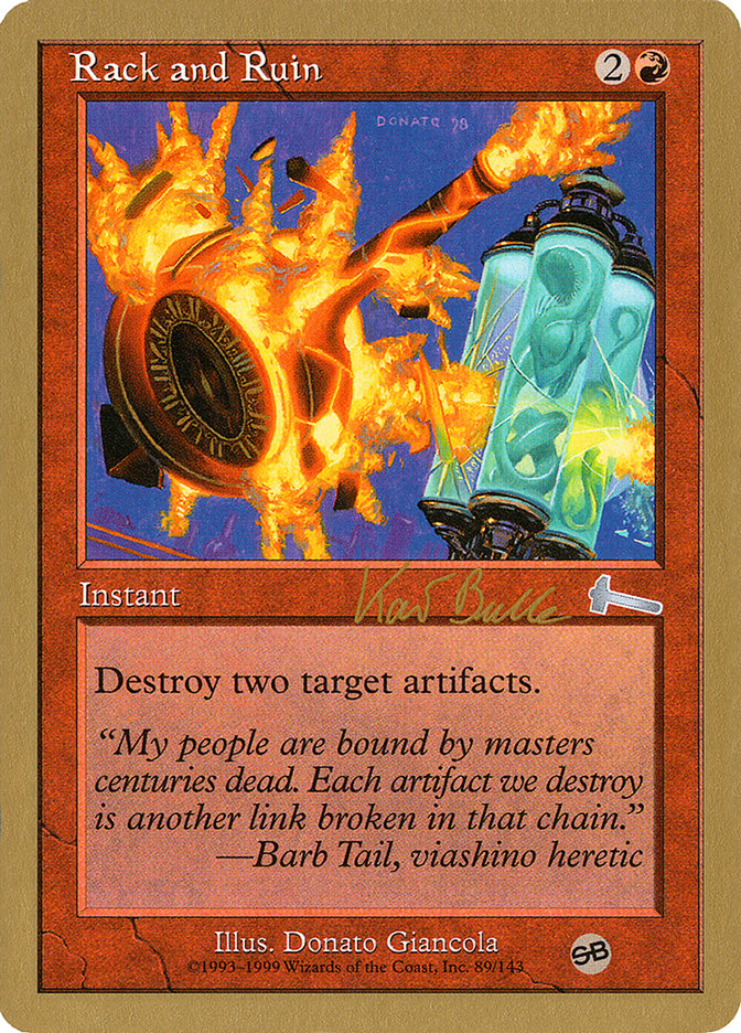 Rack and Ruin (Kai Budde) (SB) [World Championship Decks 1999] | Gear Gaming Fayetteville
