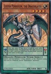 Luster Pendulum, the Dracoslayer [Clash of Rebellions] [CORE-EN025] | Gear Gaming Fayetteville